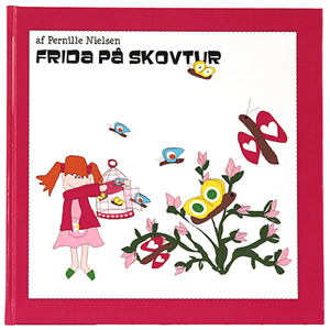 Frida på skovtur, børnebog, Kids by Friis