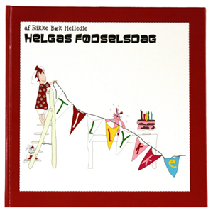 Helgas fødselsdag, børnebog - Kids by Friis